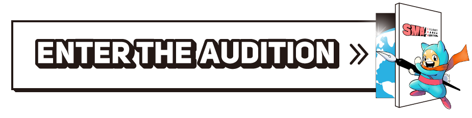 Enter the Audition!