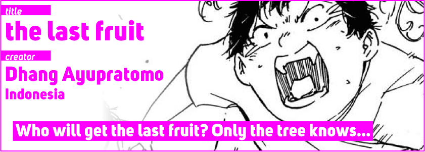 the last fruit by Dhang Ayupratomo