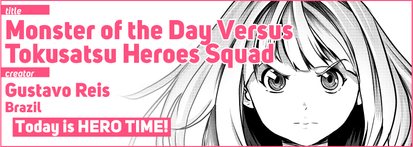 Monster of the Day Versus Tokusatsu Heroes Squad